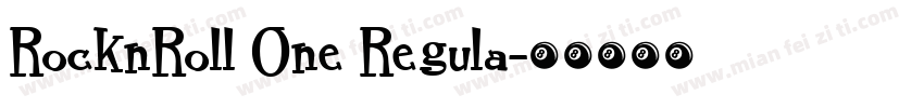 RocknRoll One Regula字体转换